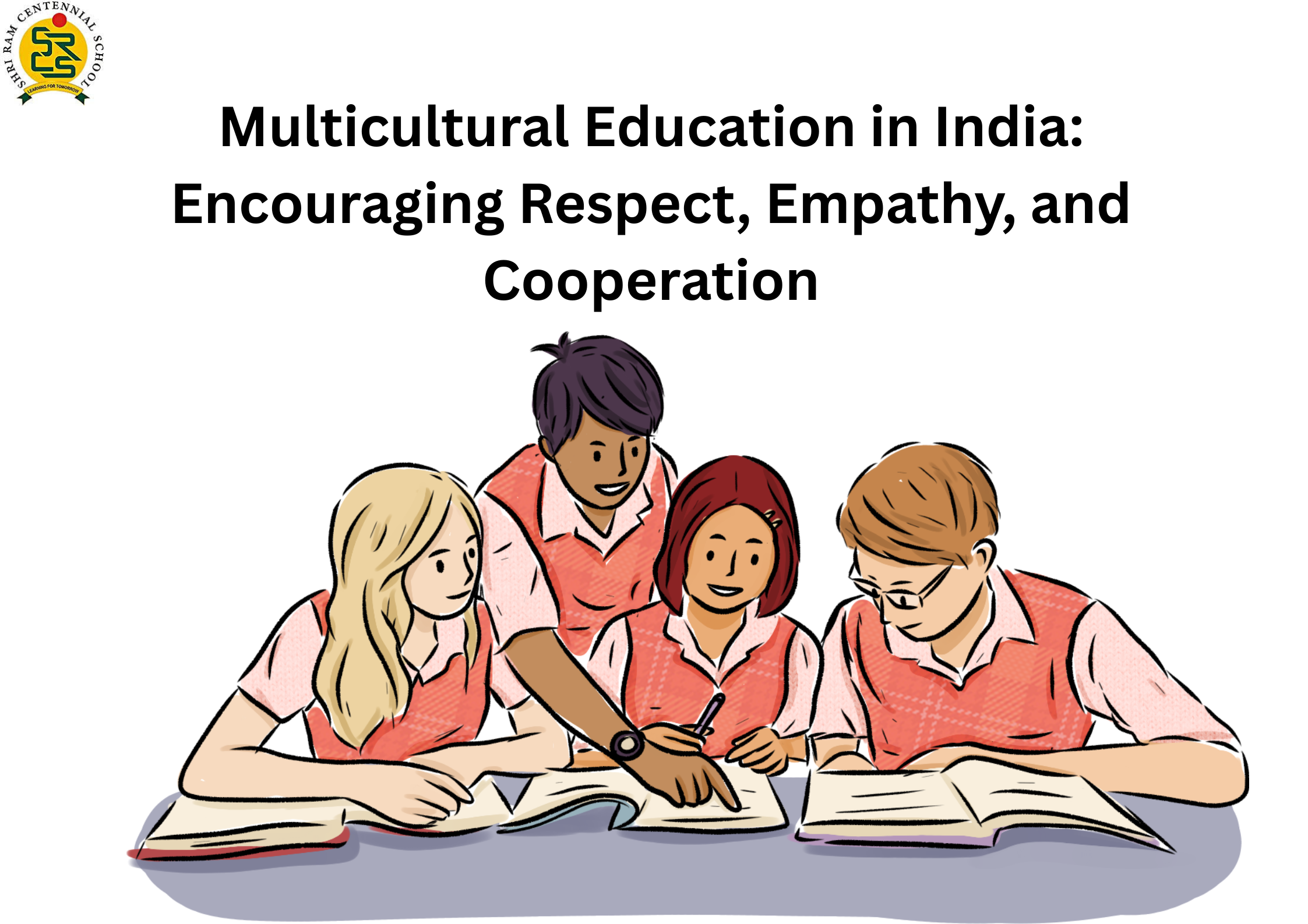 Multicultural Education in India: Encouraging Respect, Empathy, and Cooperation
