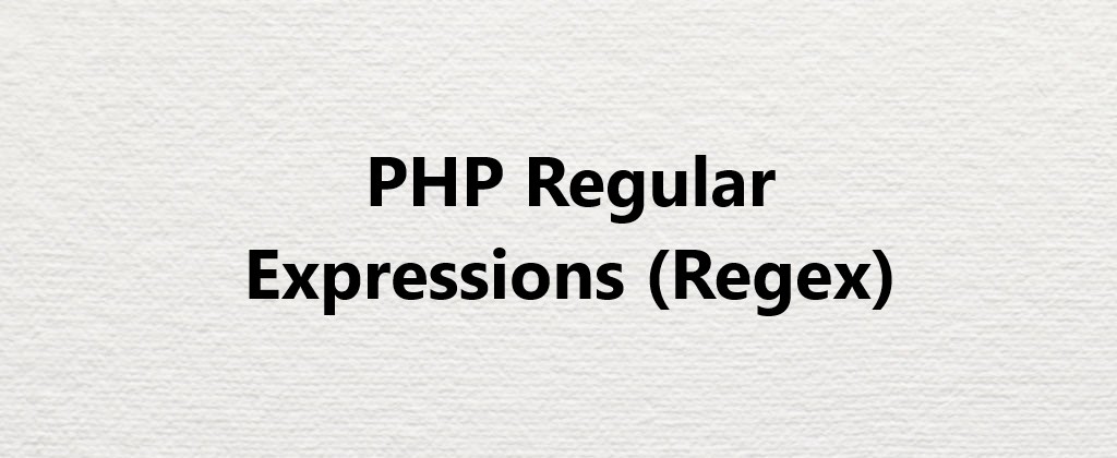 PHP Regular Expressions Regex