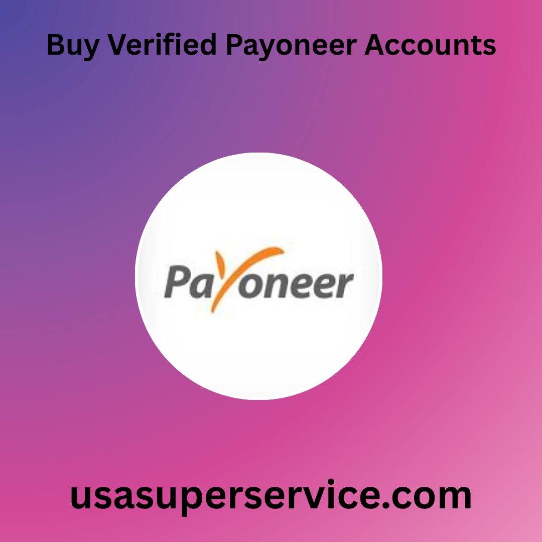 Buy Verified Payoneer Accounts - 100% USA,UK , 2026