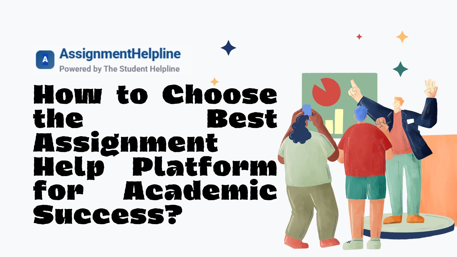 How to Choose the Best Assignment Help Platform for Academic Success?