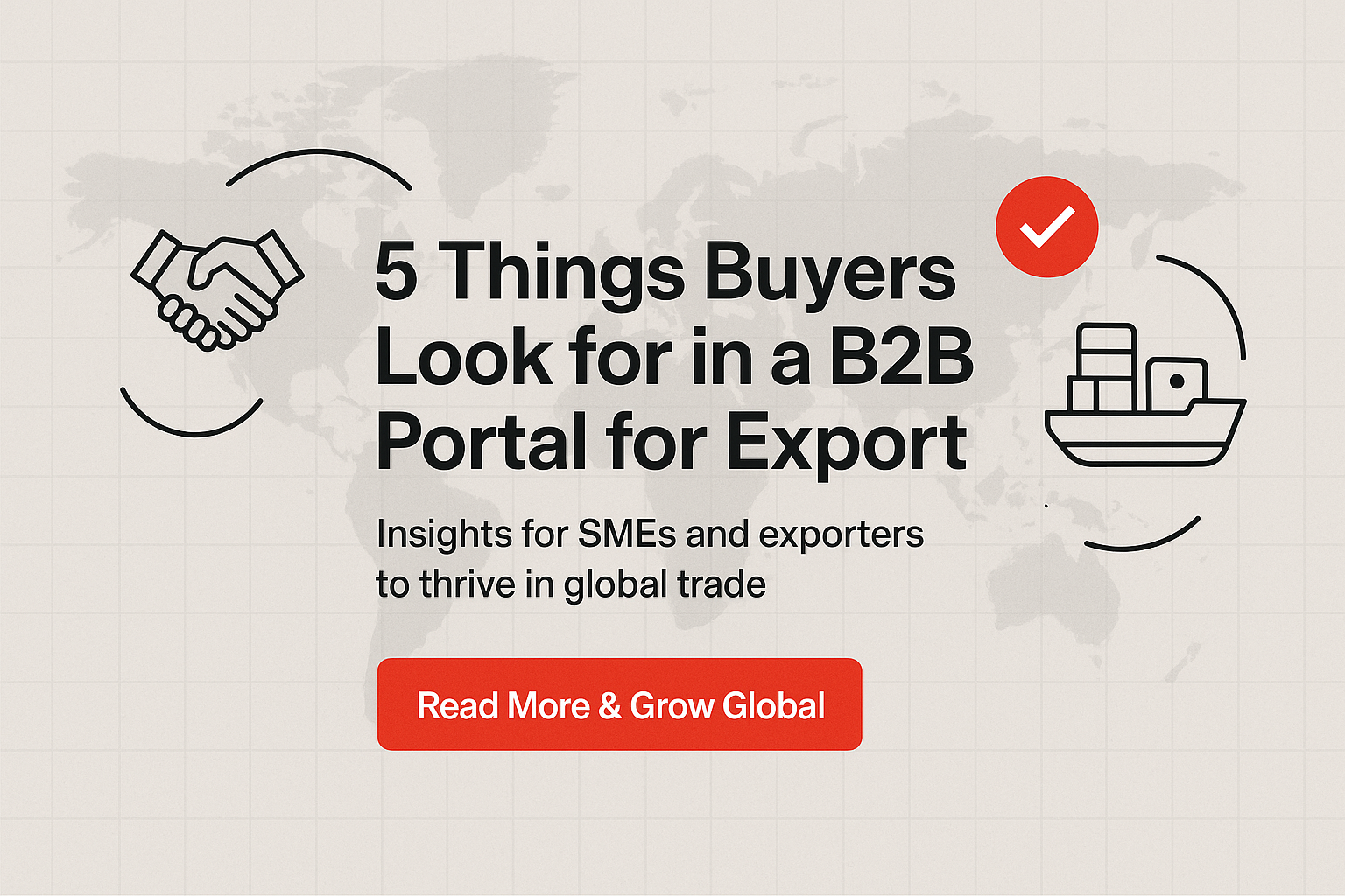 5 Things Buyers Look for in a B2B Portal for Export