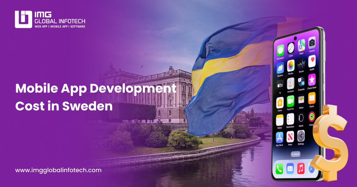 Smart Ways to Manage Mobile App Development Cost in Sweden Without Compromising Quality