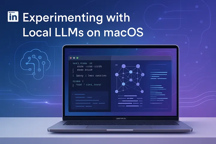 Experimenting with Local LLMs on macOS