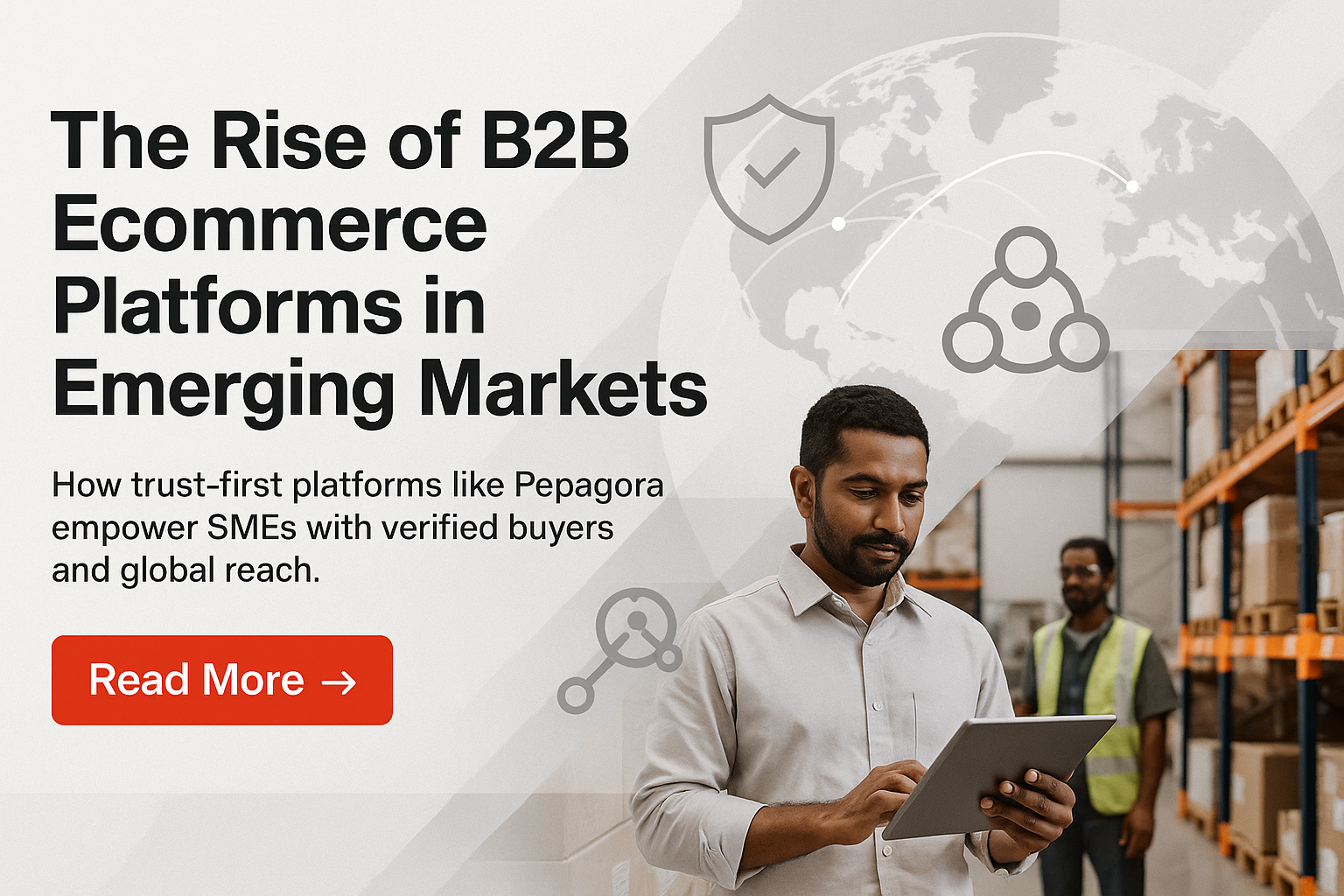 The Rise of B2B Ecommerce Platforms in Emerging Markets