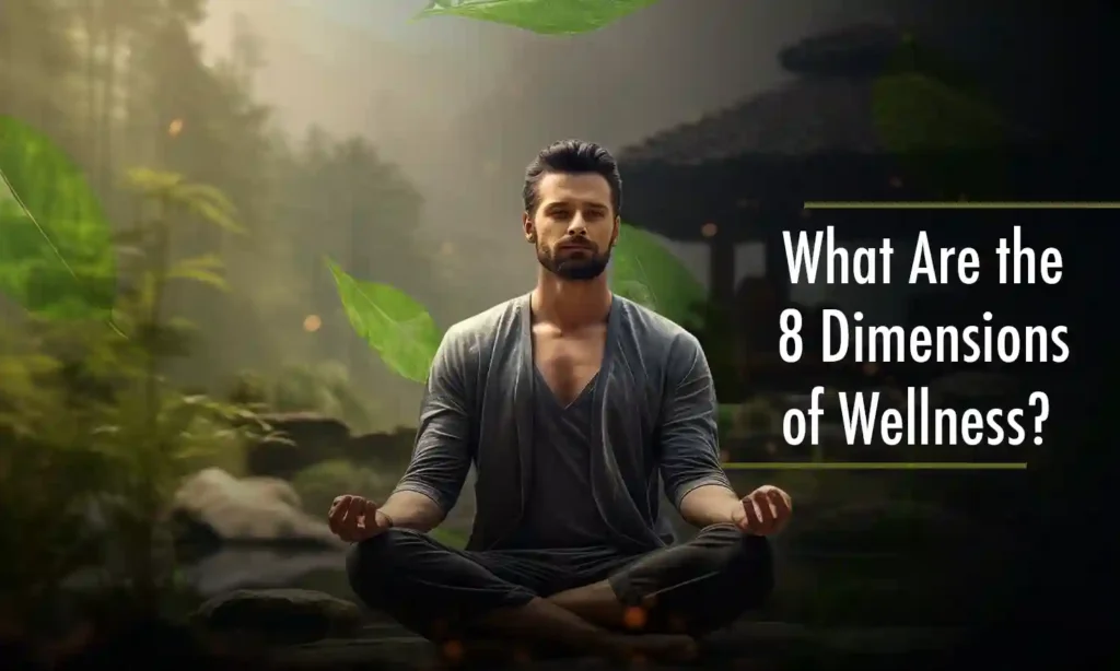 The 8 Dimensions of Wellness: Your Path to Holistic Well-Being