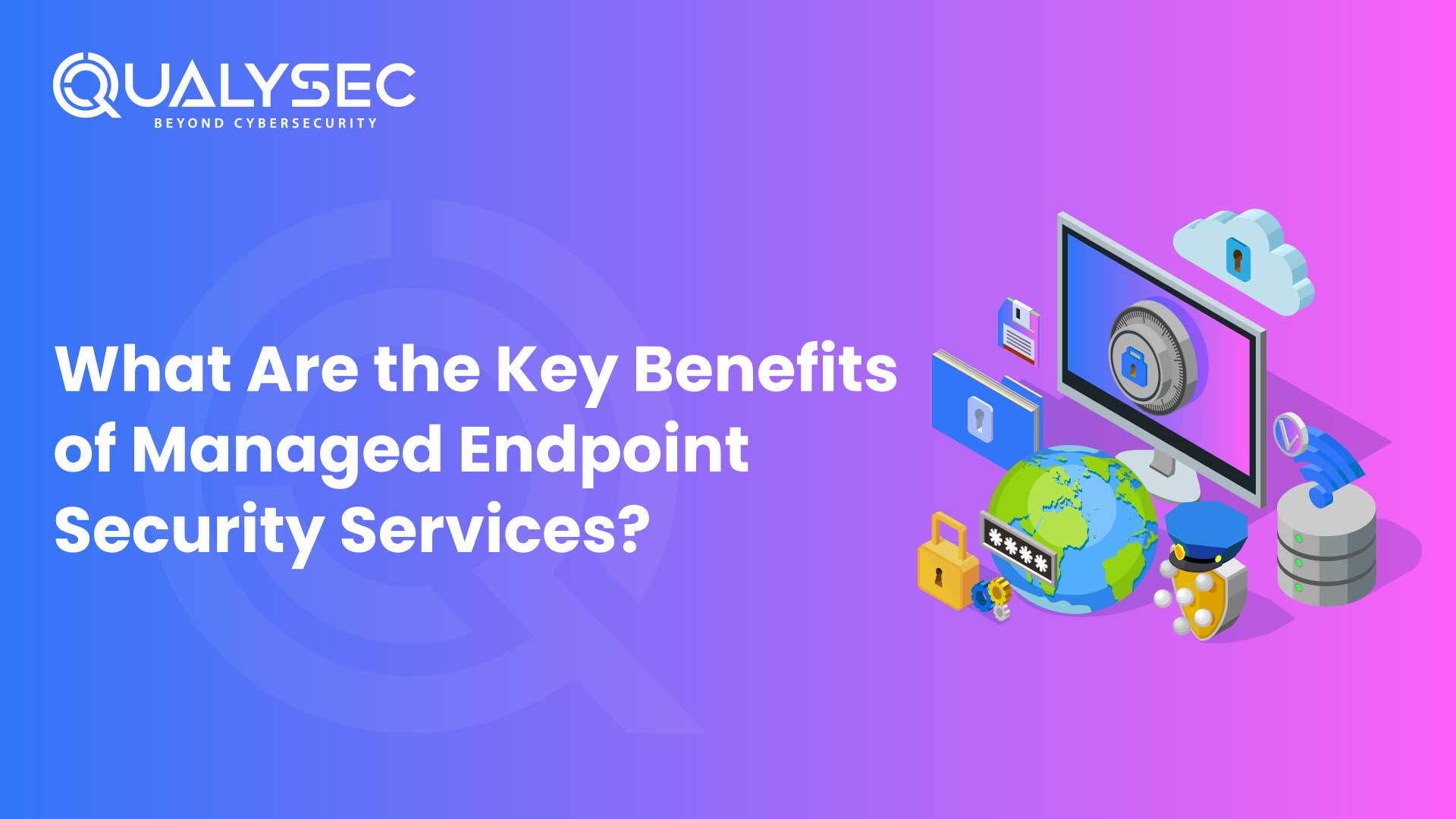 The Ultimate Guide to Endpoint Security Services for Businesses