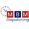 MBM Dispatching