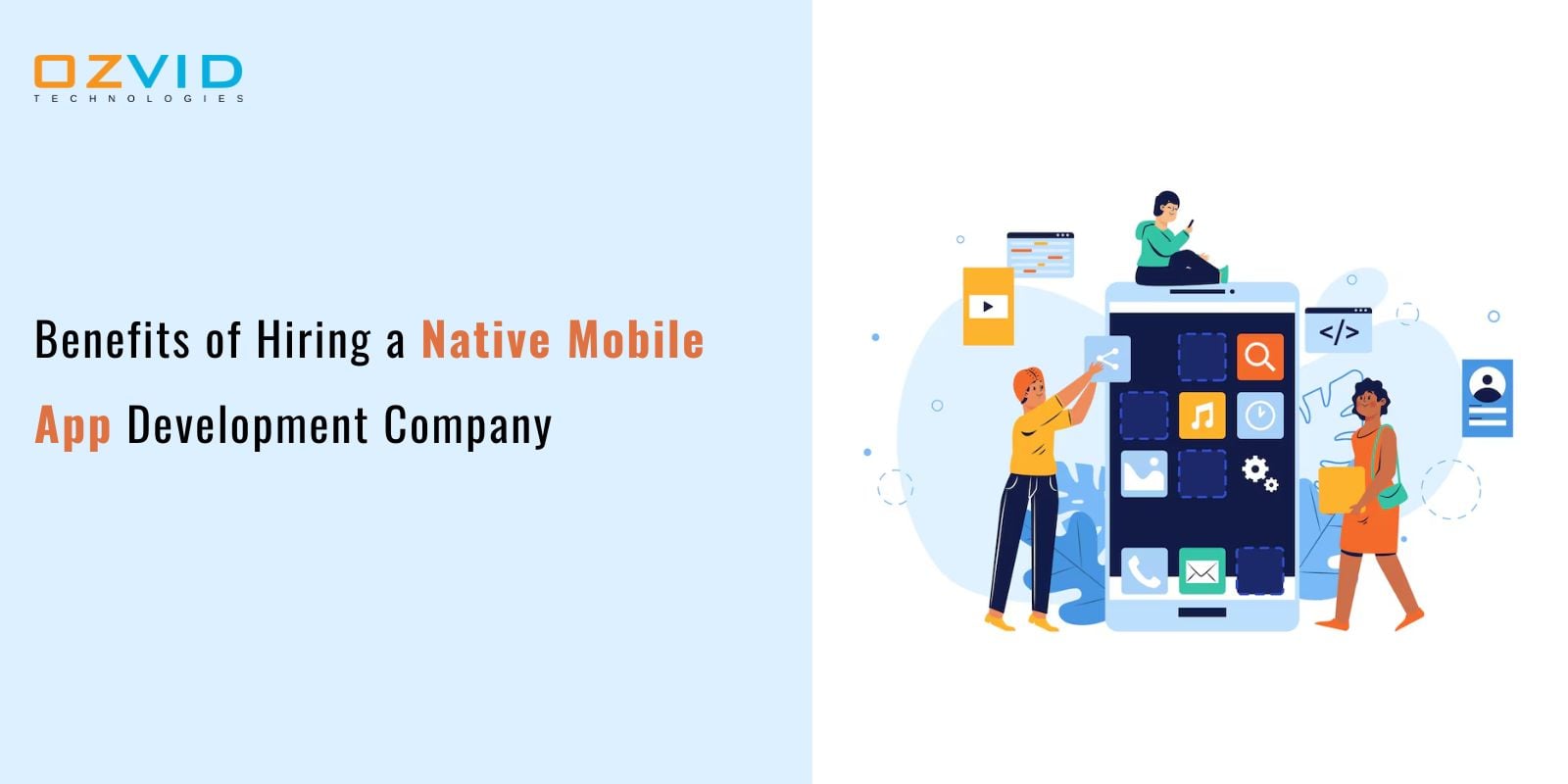 Benefits of Hiring a Native Mobile App Development Company