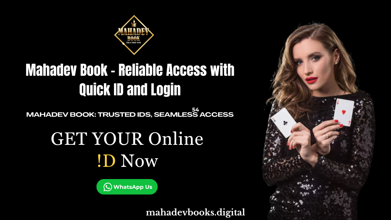 Mahadev Book – Reliable Access with Quick ID and Login
