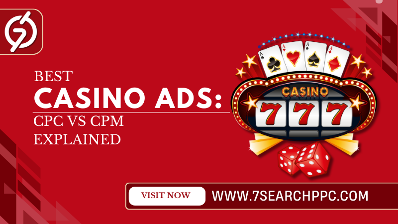 Casino Ads: CPC vs CPM Pricing Models Compared