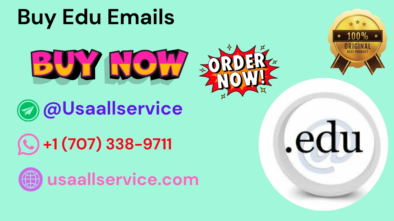 Buy Edu Emails - 100% verified & fast delivery