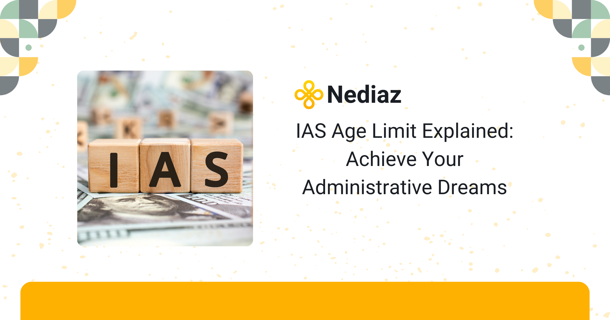 IAS Age Limit Explained: Achieve Your Administrative Dreams