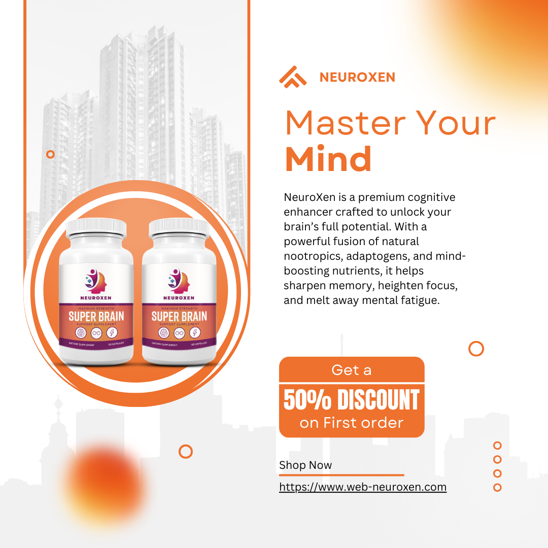NeuroXen – Next-Level Focus, Clarity & Mental Energy