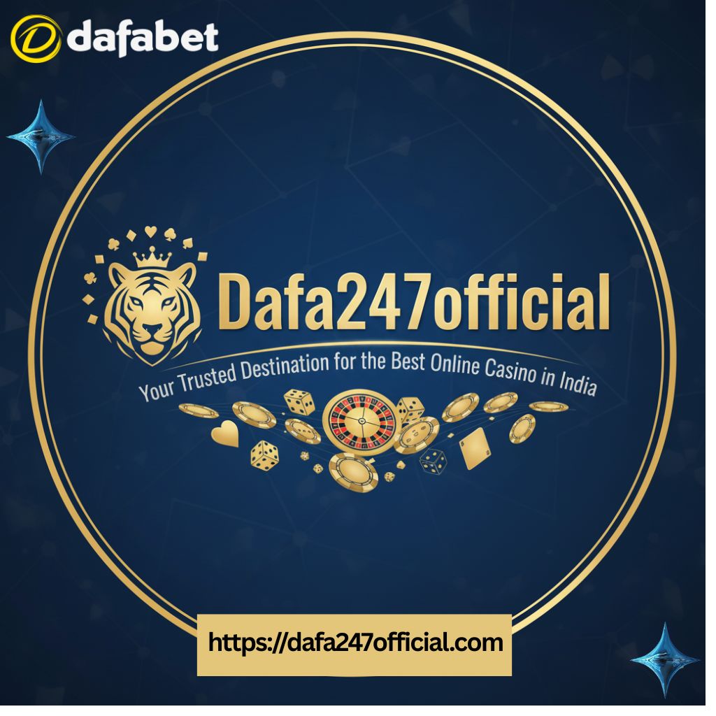 Dafa247official – Your Trusted Destination for the Best Online Casino in India