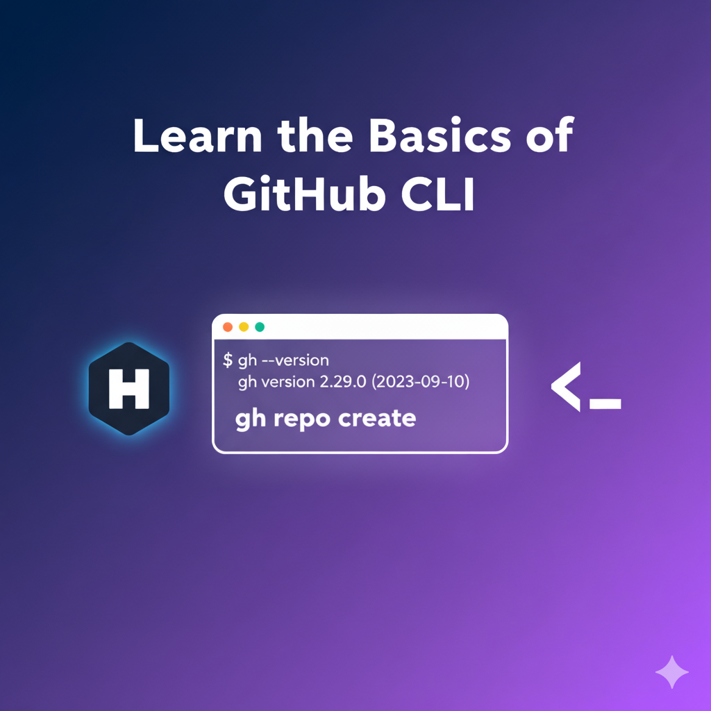 GitHub CLI Essentials Explained