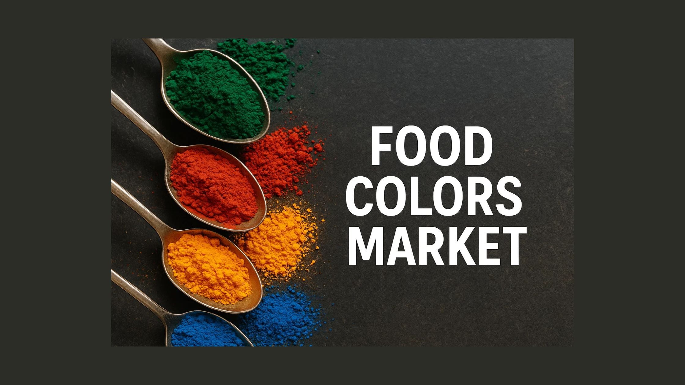 Food Colors Market Size, Share,  Growth and Forecast to 2032