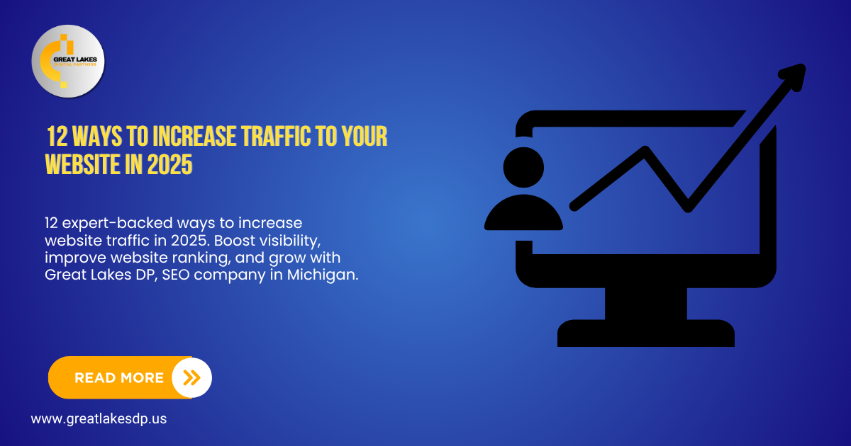 12 Ways to Increase Traffic to Your Website in 2025