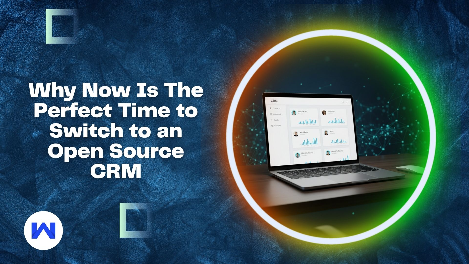 Why Now Is The Perfect Time to Switch to an Open Source CRM