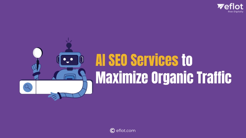 AI SEO Services to Maximize Organic Traffic