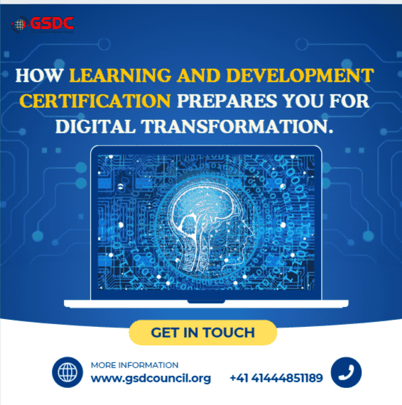 How Learning and Development Certification Prepares You for Digital Transformation.
