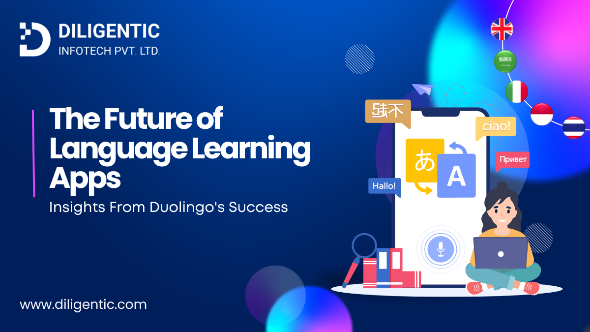 The Future of Language Learning App Design & Strategy