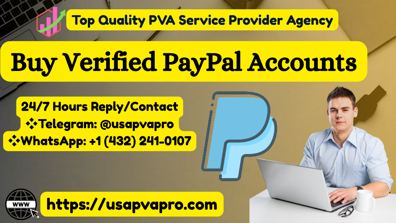 Tips for Buying Verified PayPal Accounts Securely in 2024
