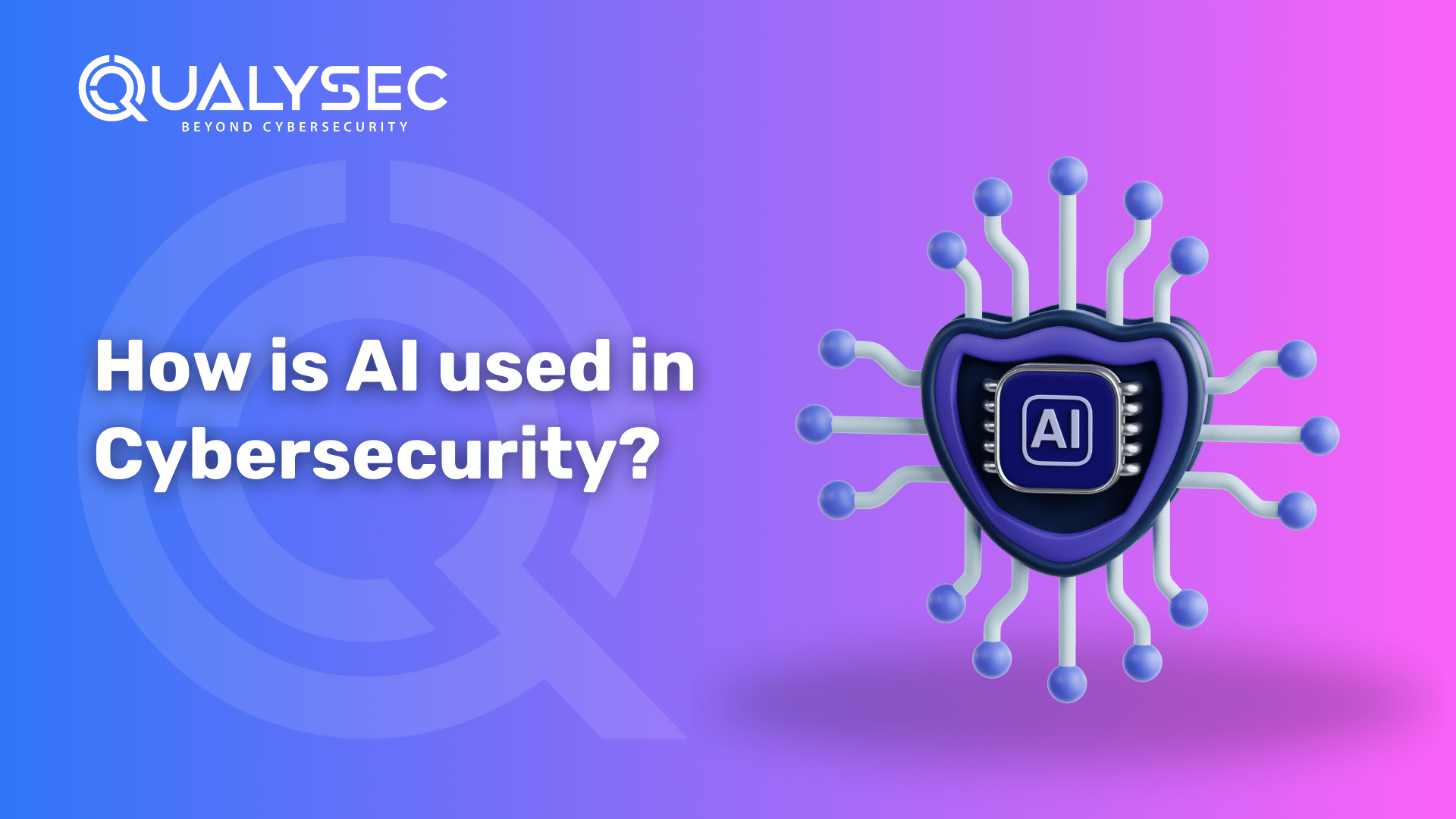AI in Cybersecurity: Beyond Automation – Building Proactive Defense Systems