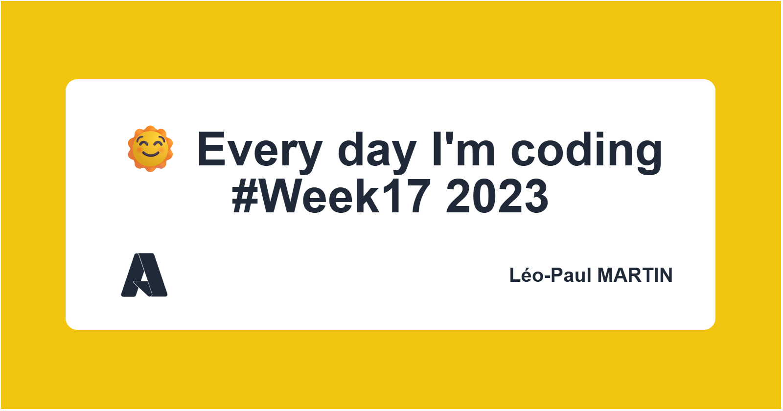 🌞 Every day I'm coding #Week17 2023