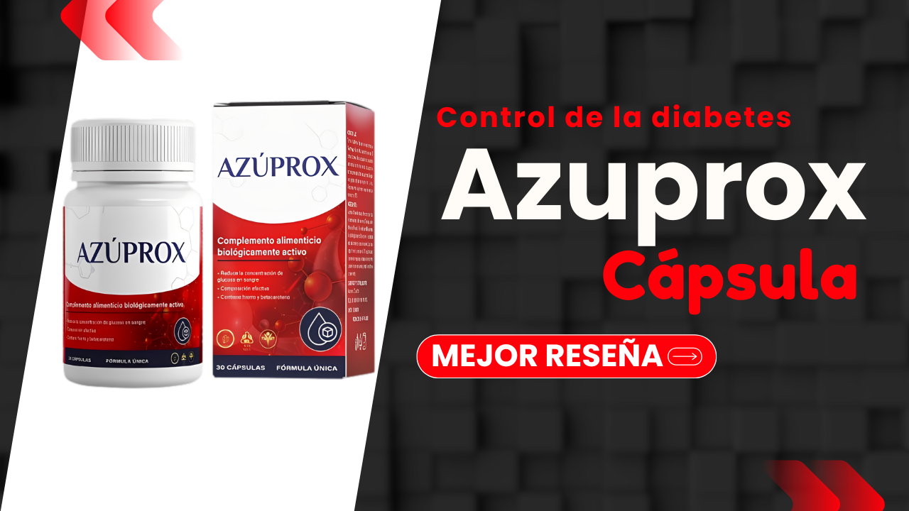Azuprox en Panama 2025 - Azuprox Cápsula para la diabetes!
