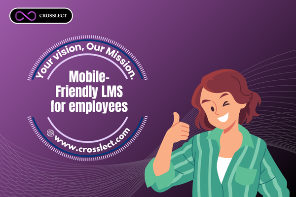 Why the Top Affordable Mobile-Friendly LMS for Employees Is Every Business’s Secret Advantage