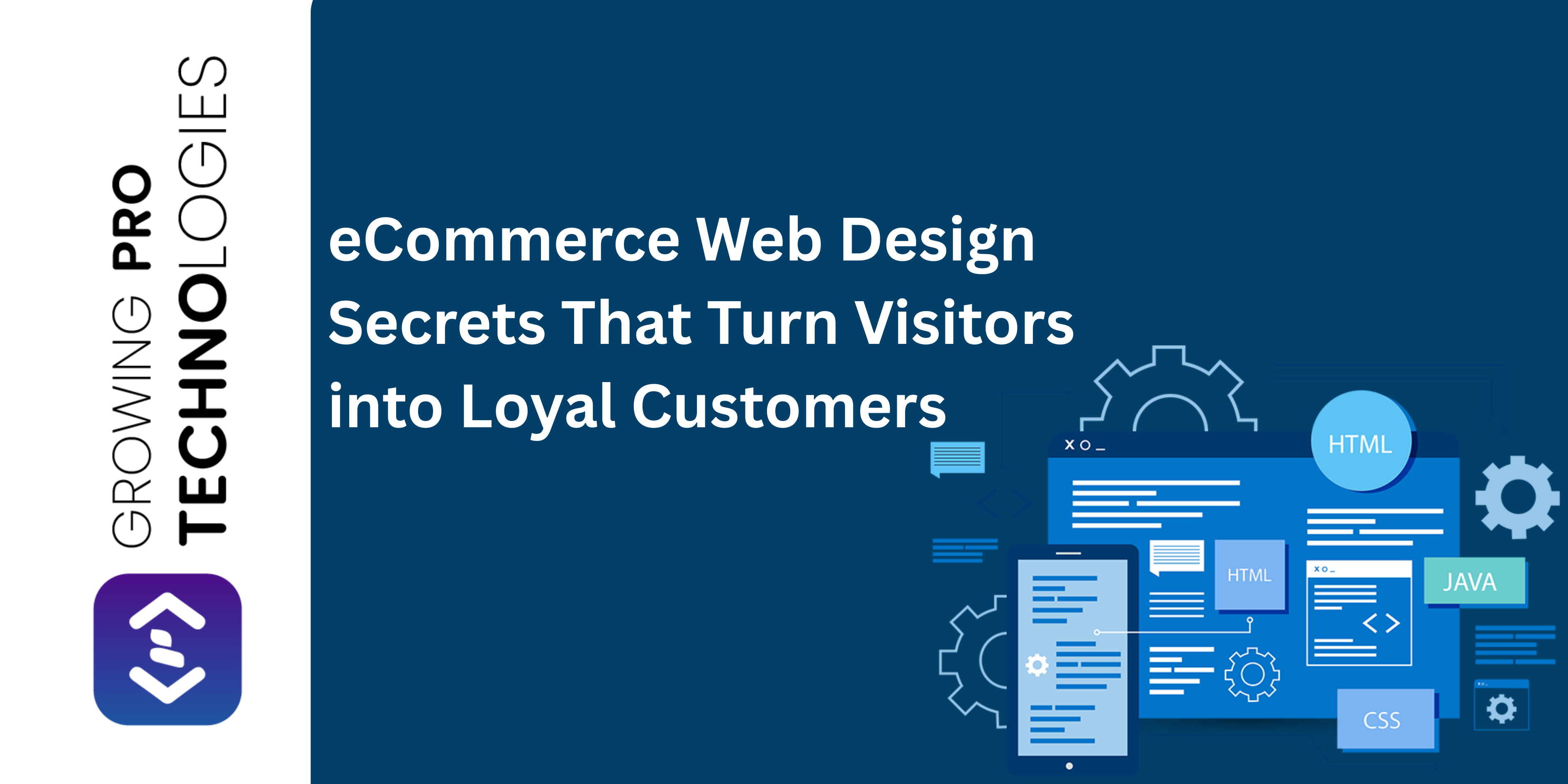eCommerce Web Design Secrets That Turn Visitors into Loyal Customers