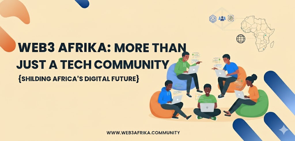 Why Web3 Afrika Is More Than Just a Tech Community.