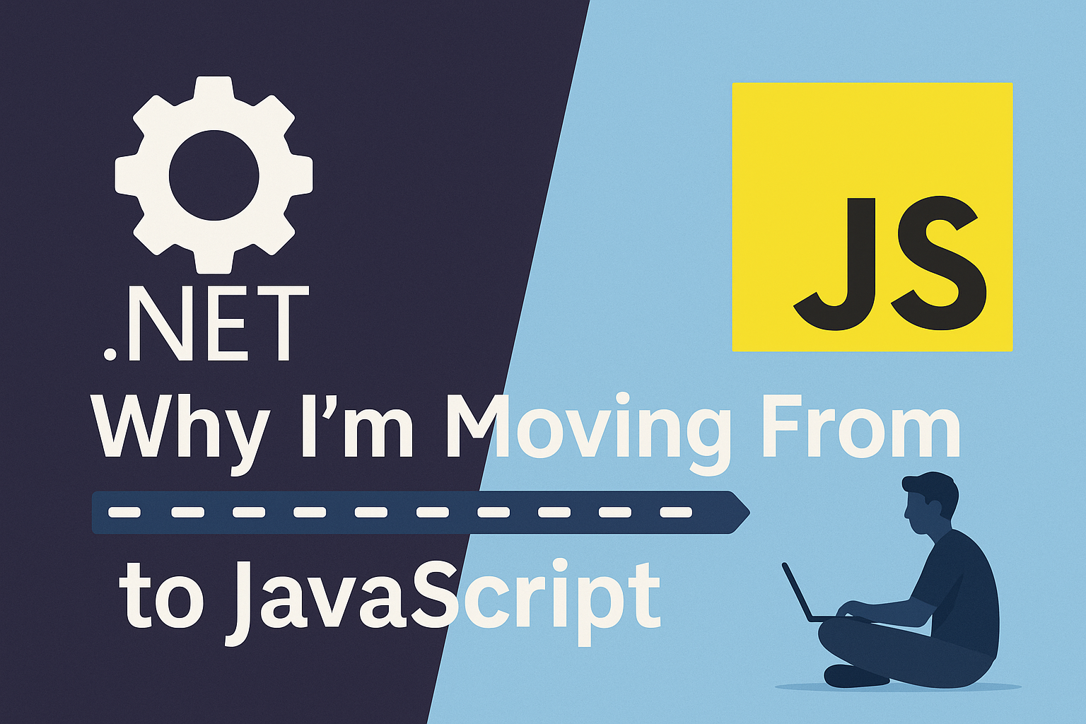 Why I moved from .NET to JavaScript