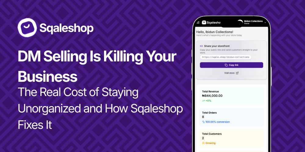 DM Selling Is Killing Your Business: The Real Cost of Staying Unorganized and How Sqaleshop Fixes It