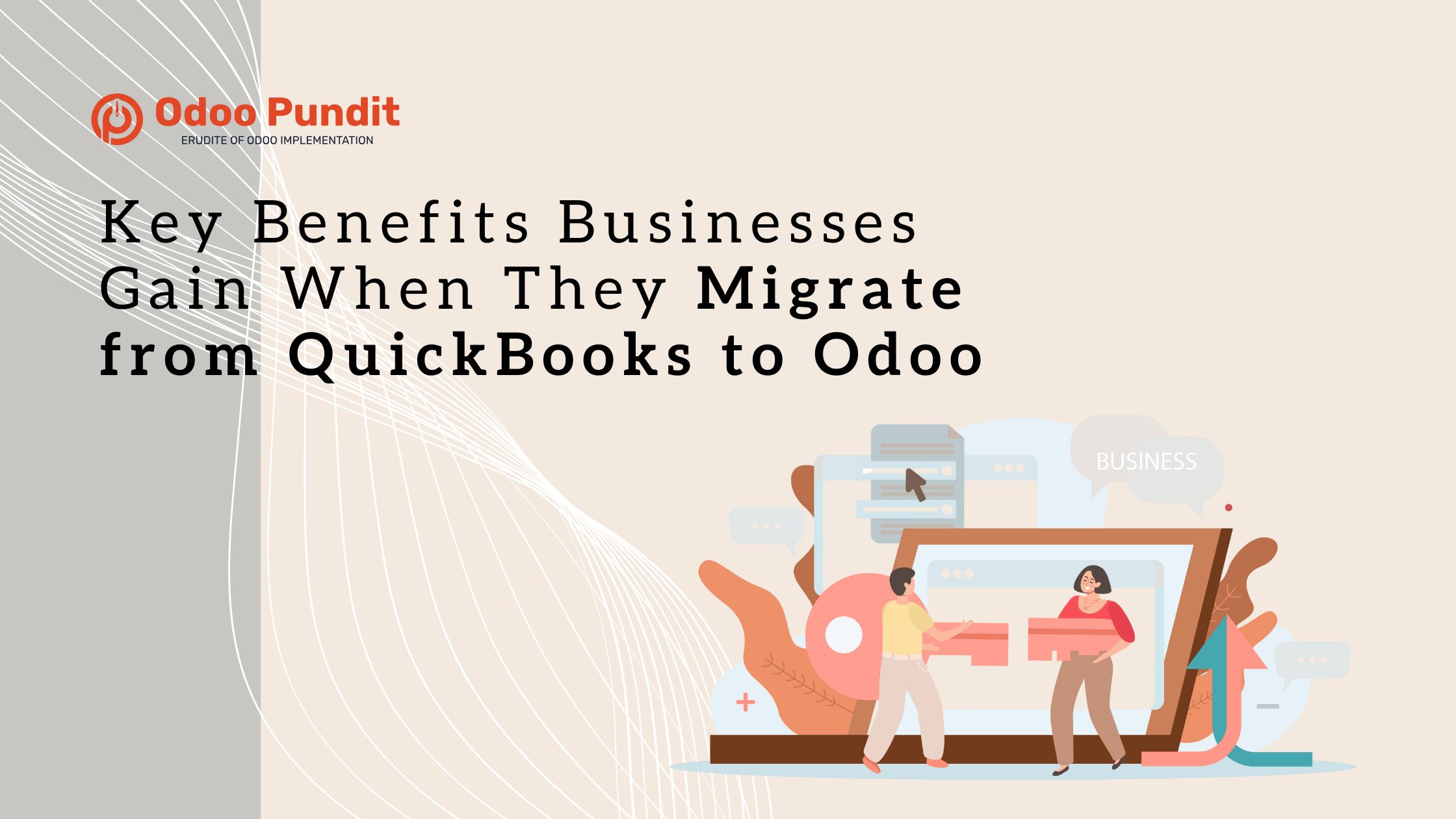 Key Benefits Businesses Gain When They Migrate from QuickBooks to Odoo