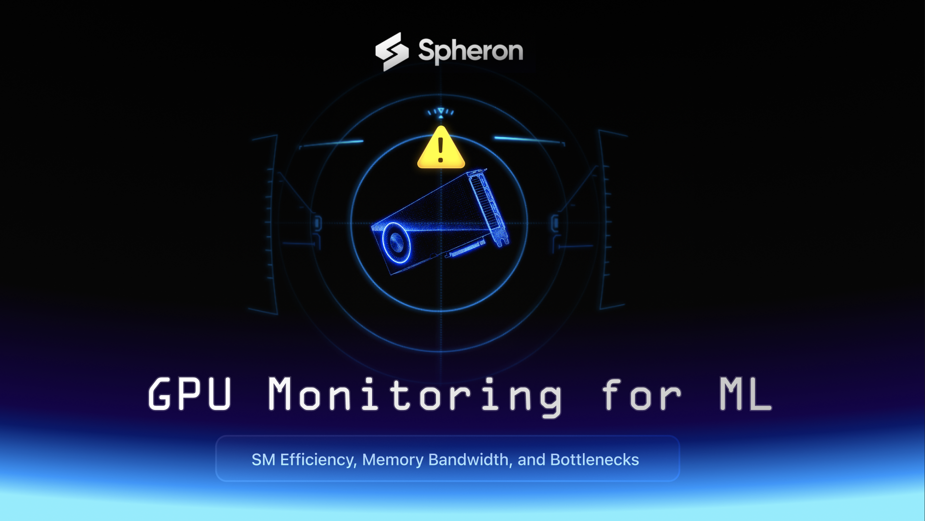 GPU Monitoring for ML: SM Efficiency, Memory Bandwidth, and Bottlenecks