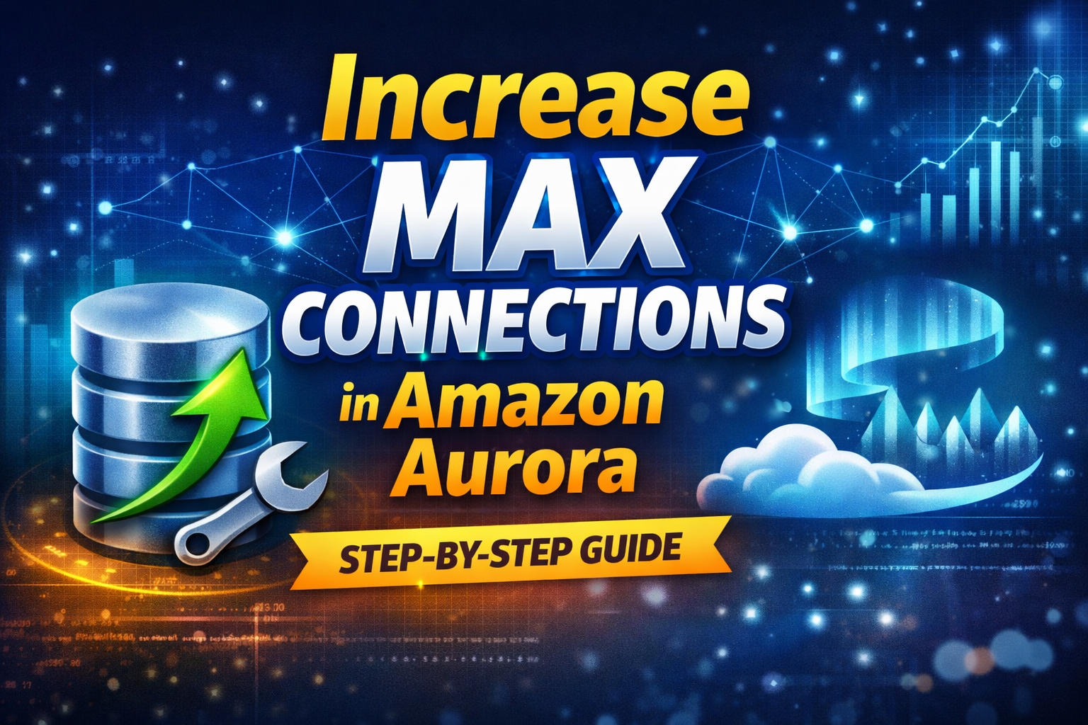 How to Increase Maximum Connections for an Amazon Aurora DB Instance