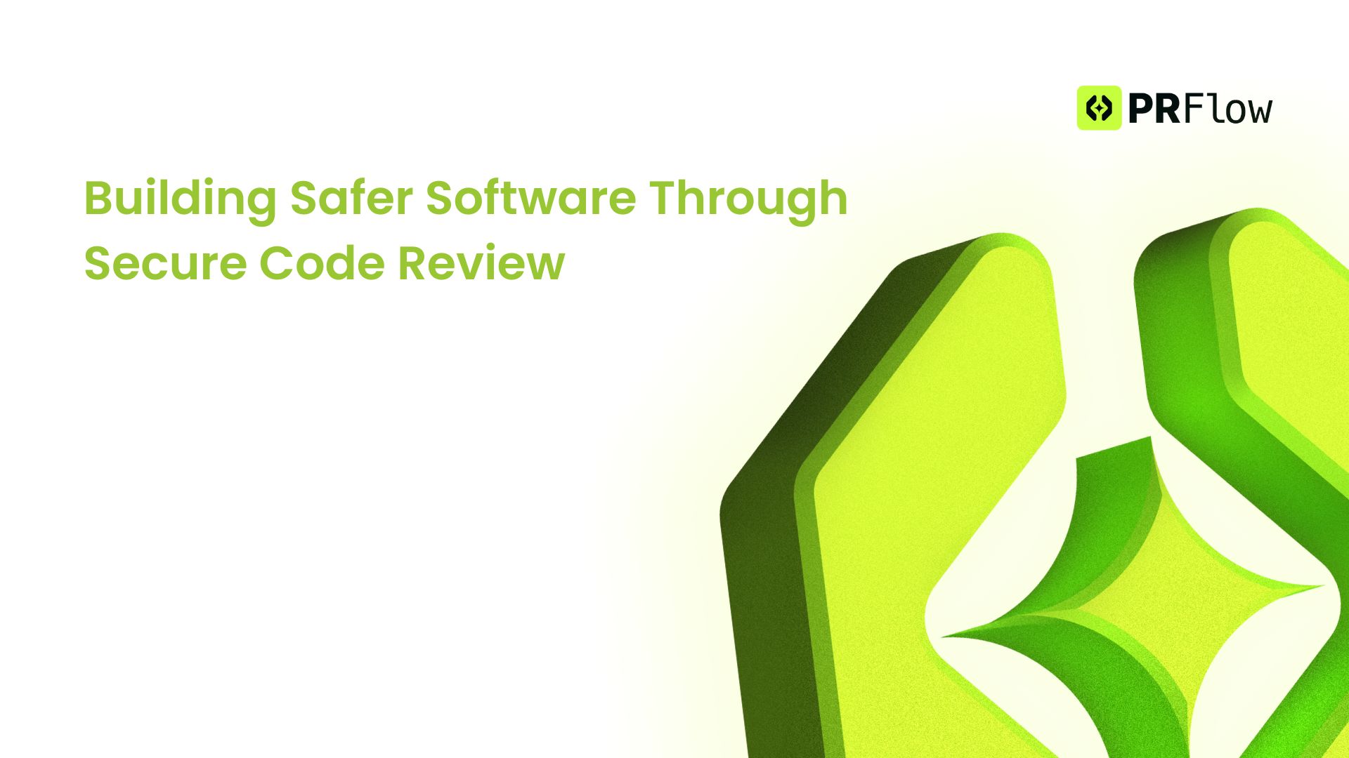 Building Safer Software Through Secure Code Review