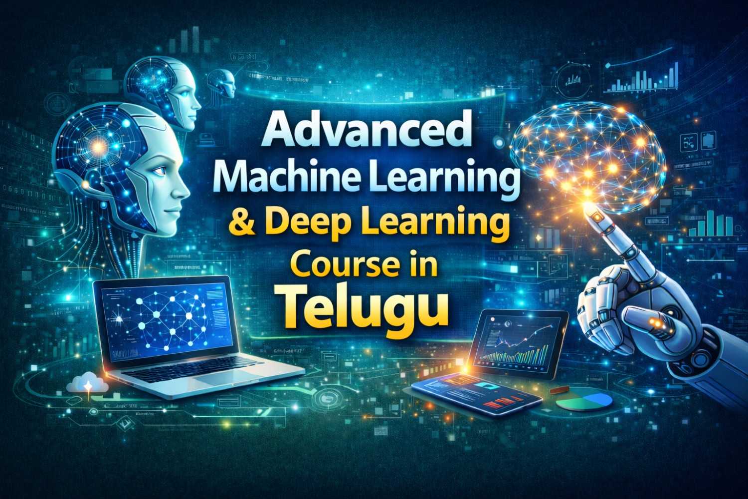 Advanced Machine Learning and Deep Learning Guide