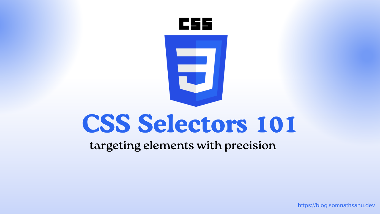 CSS Selectors 101: targeting elements with precision