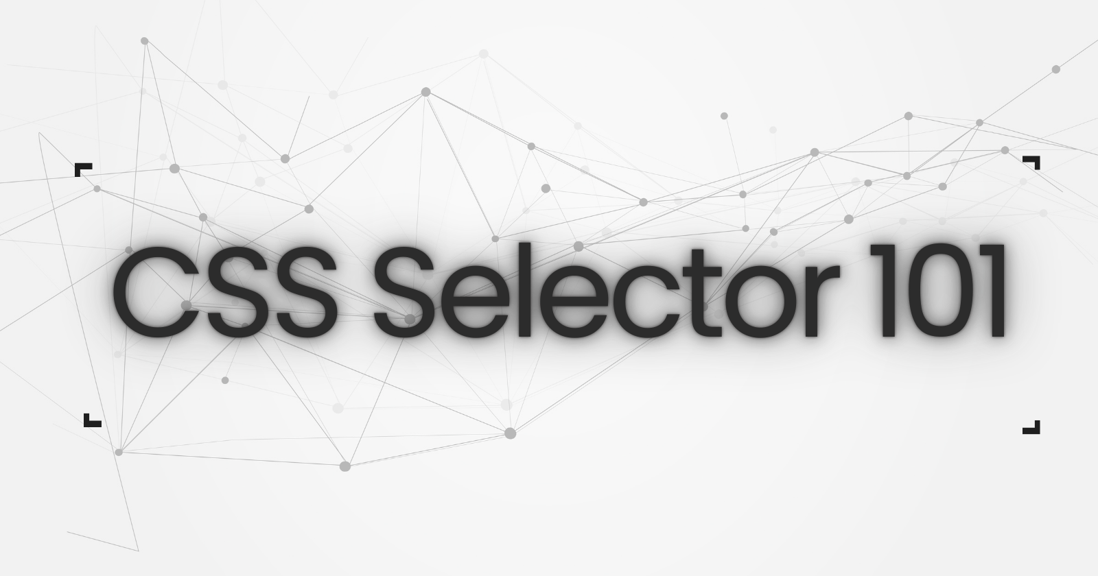 CSS Selector 101