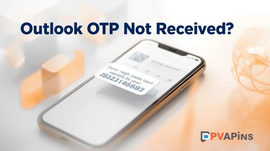 Outlook OTP Not Received? Fix It Fast