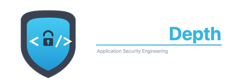 SecurityDepth | Application Security for Developers & Security Engineers