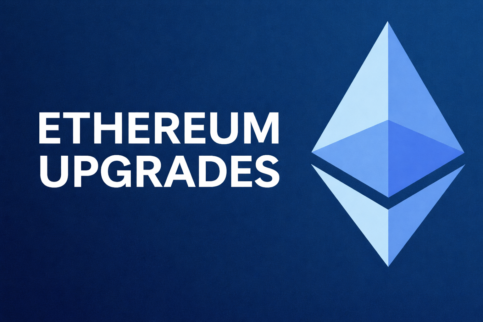 Ethereum's Journey: How Upgrades Transformed the Blockchain