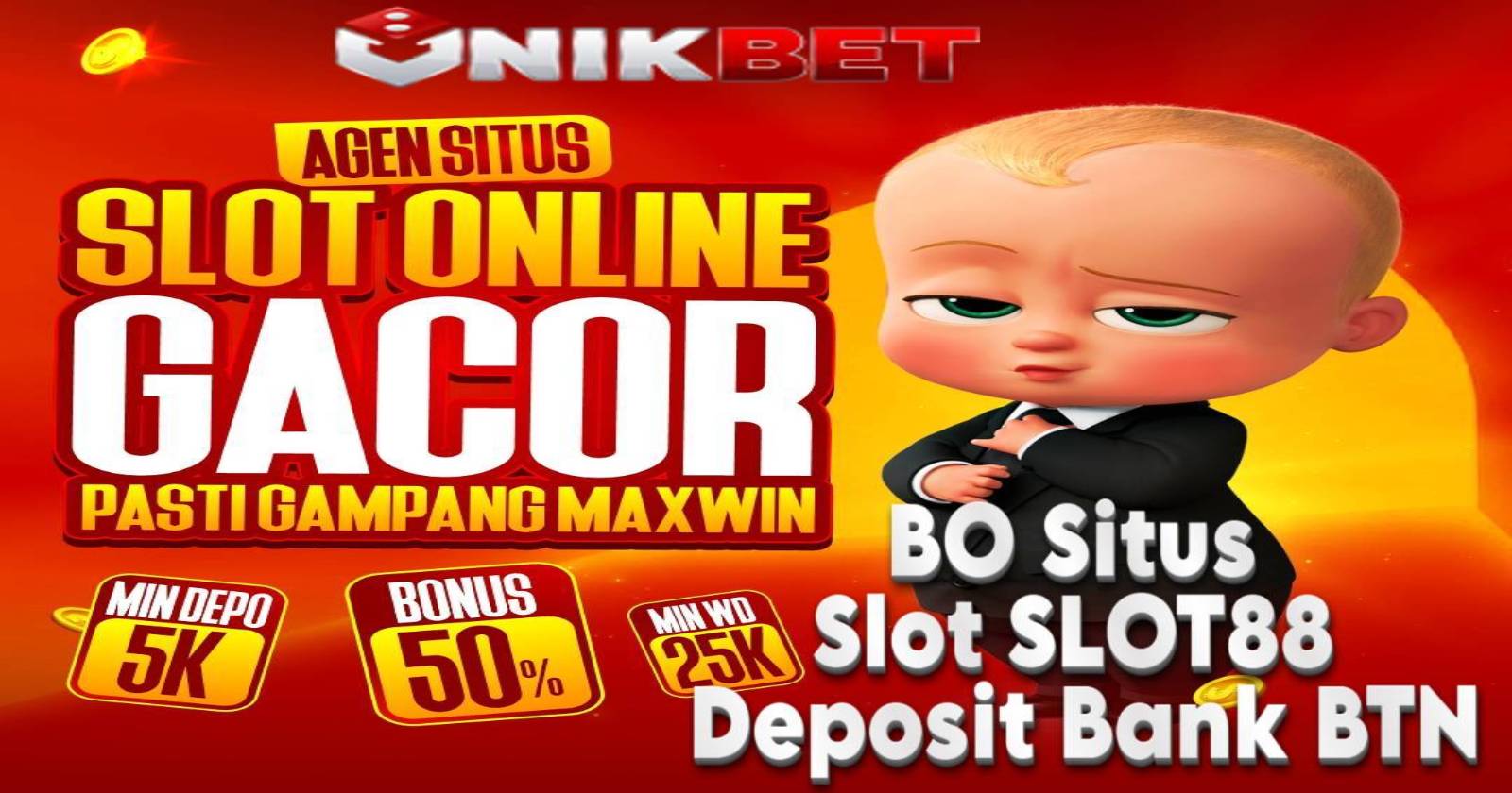 UNIKBET » BO Situs Slot SLOT88 Deposit Bank BTN