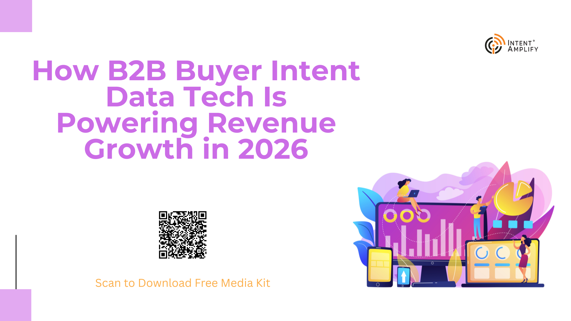 How B2B Buyer Intent Data Tech Is Powering Revenue Growth in 2026