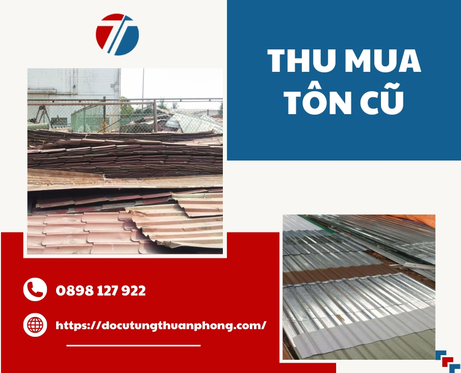 Thu Mua Tôn Cũ Tận Nơi, Giá Tốt Nhất, Thanh Toán Liền