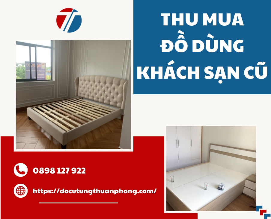Thu Mua Đồ Dùng Khách Sạn Trọn Gói, Thanh Toán Liền Tay