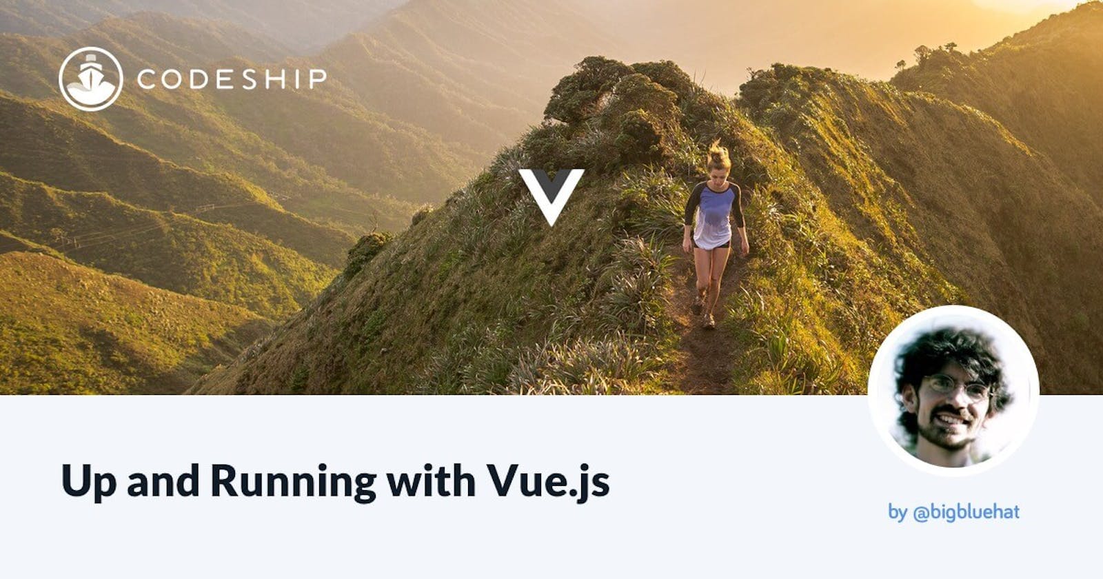 Up and Running with Vue.js - via @codeship | via @codeship