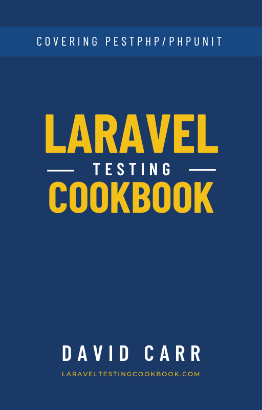Laravel Testing Cookbook